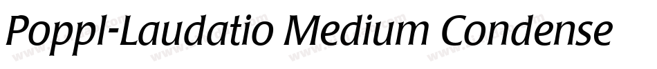 Poppl-Laudatio Medium Condensed字体转换